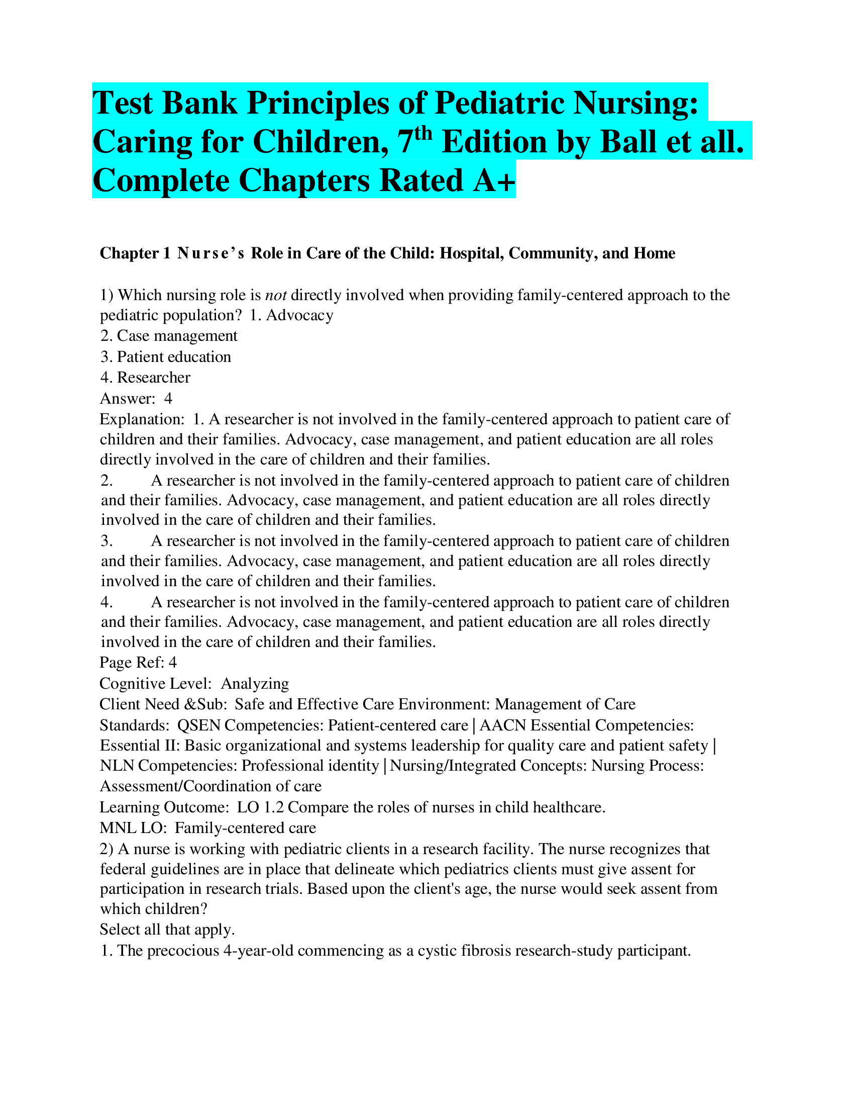 Test Bank Principles of Pediatric Nursing:  Caring for Children, 7th Edition by Ball et all.  Complete Chapters Rated A