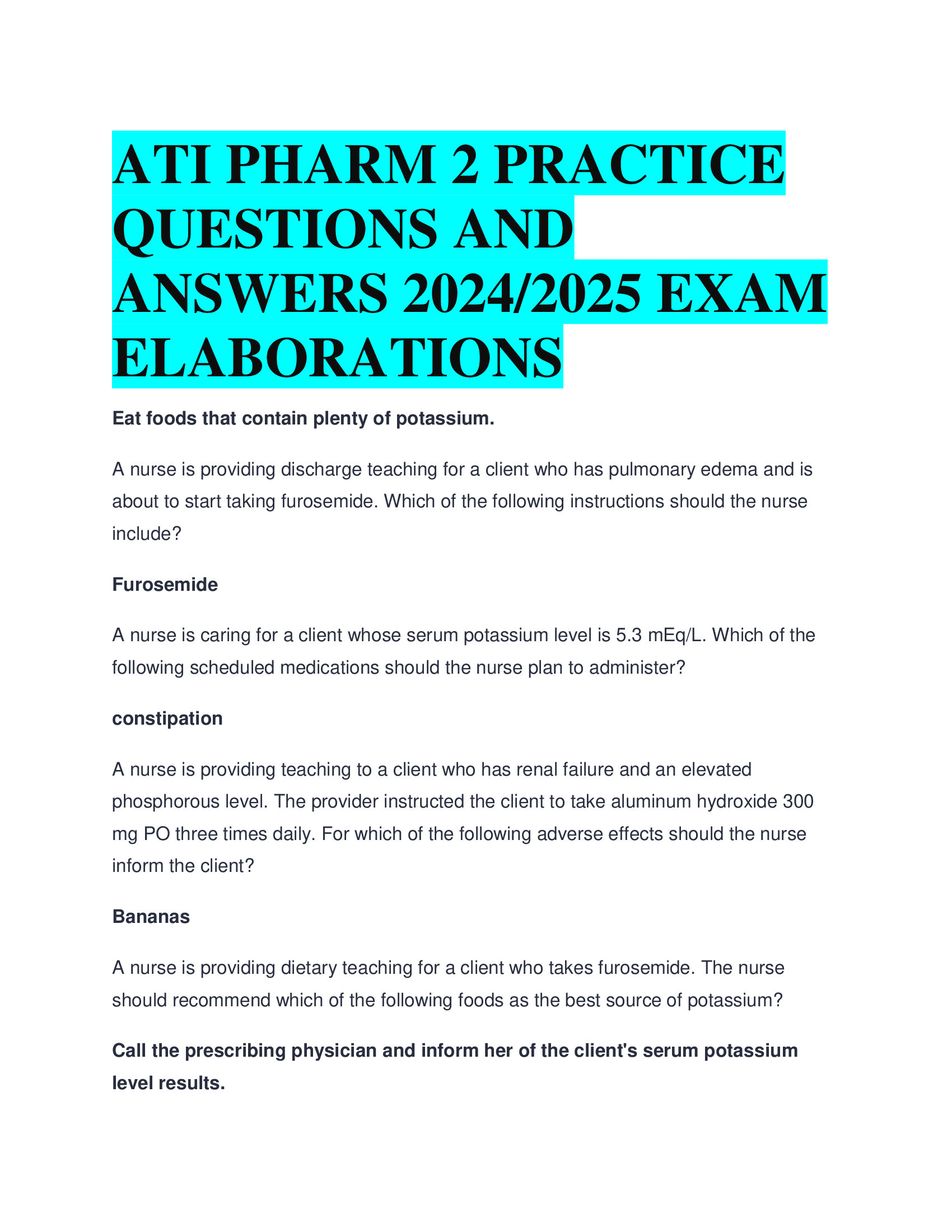 ATI PHARM 2 PRACTICE  QUESTIONS AND  ANSWERS 20242026 EXAM  ELABORATIONS