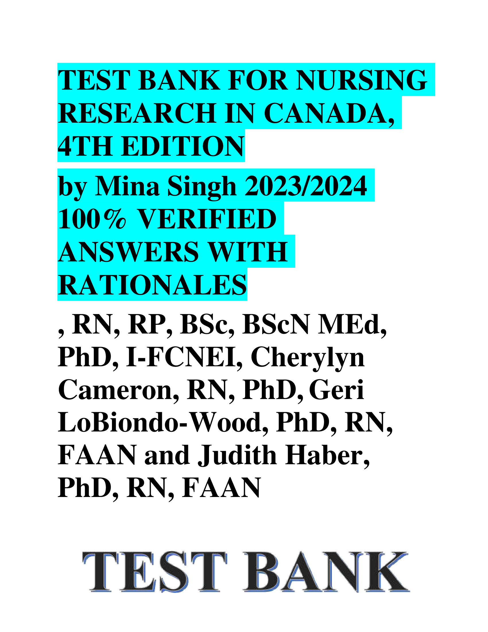 TEST BANK FOR NURSING RESEARCH IN CANADA, 4TH EDITION by Mina Singh 2023,2024  VERIFIED  ANSWERS WITH  RATIONALES