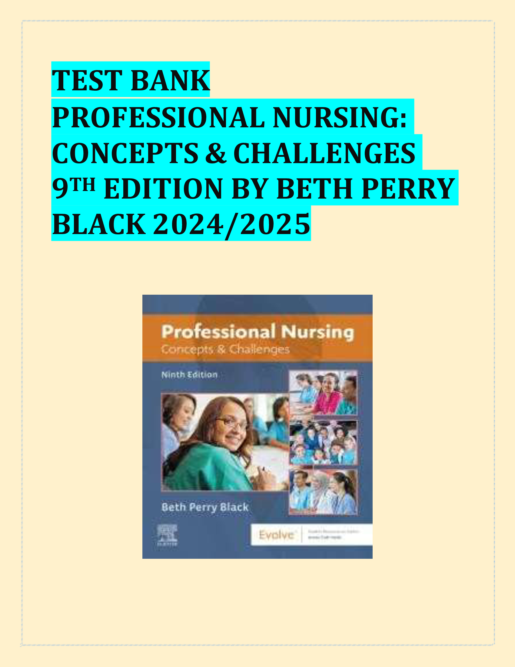TEST BANK PROFESSIONAL NURSING:  CONCEPTS & CHALLENGES  9TH EDITION BY BETH PERRY  BLACK 20242026