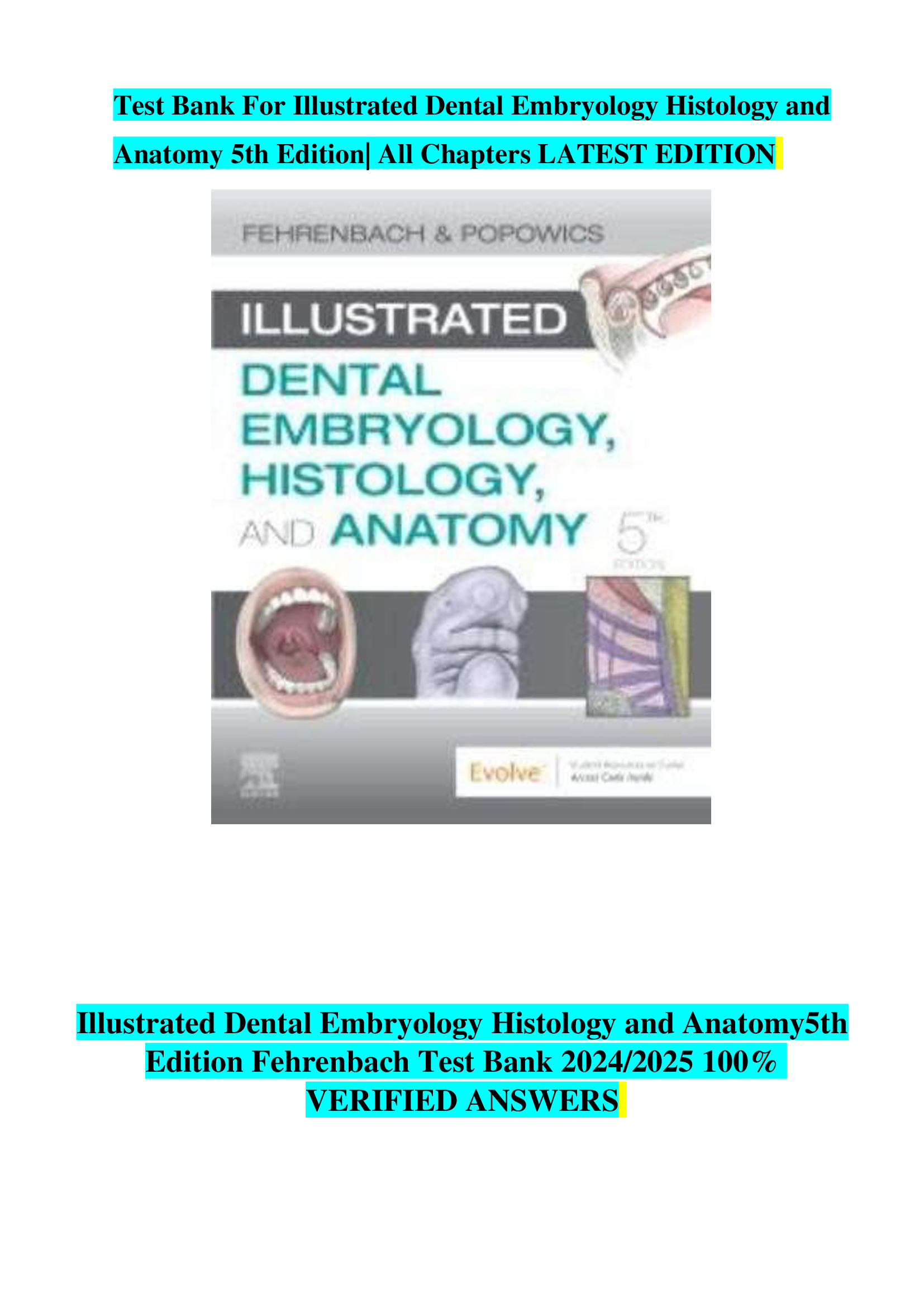 Illustrated Dental Embryology Histology and Anatomy5th Edition Fehrenbach Test Bank 20242026 VERIFIED ANSWERS