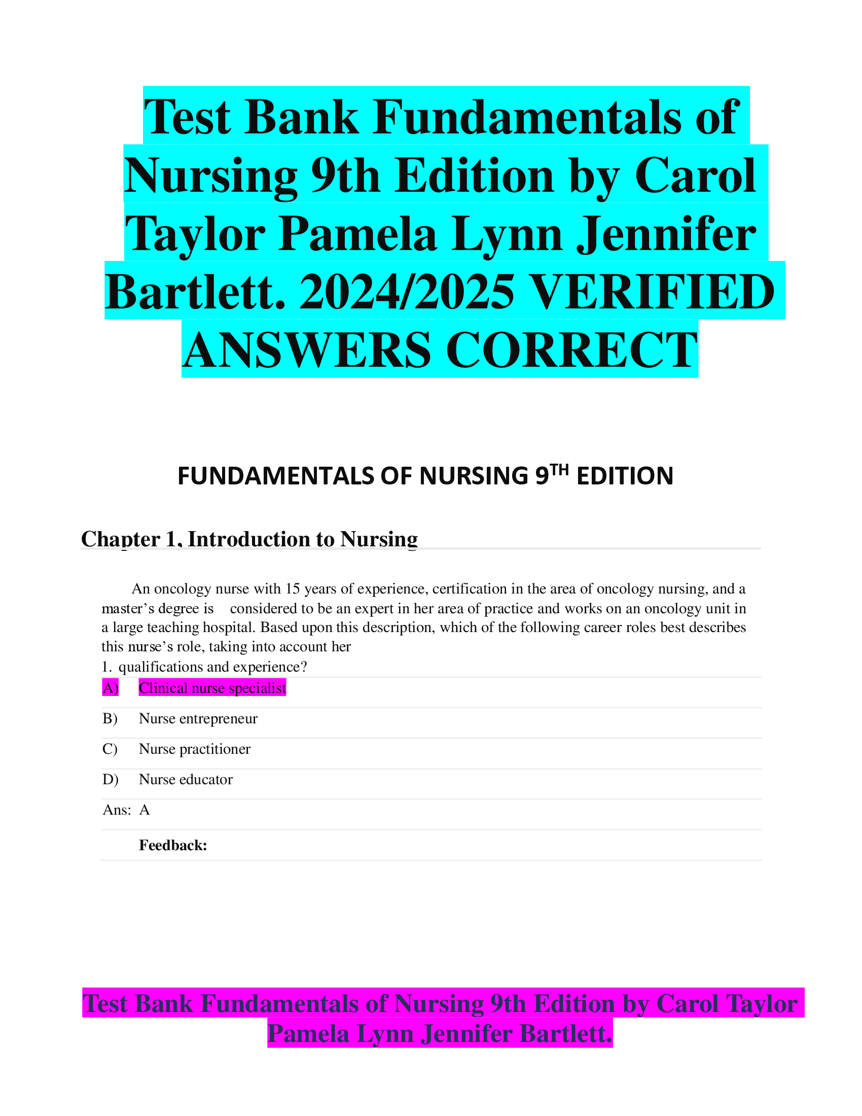 Test Bank Fundamentals of  Nursing 9th Edition by Carol  Taylor Pamela Lynn Jennifer  Bartlett. 20242026 VERIFIED  ANSWERS CORRECT