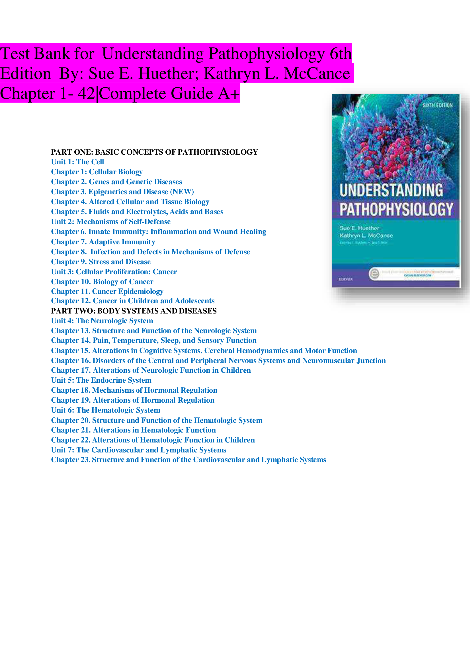 Test Bank for Understanding Pathophysiology 6th Edition By: Sue E. Huether; Kathryn L. McCance Chapter 1- 42|Complete Guide A