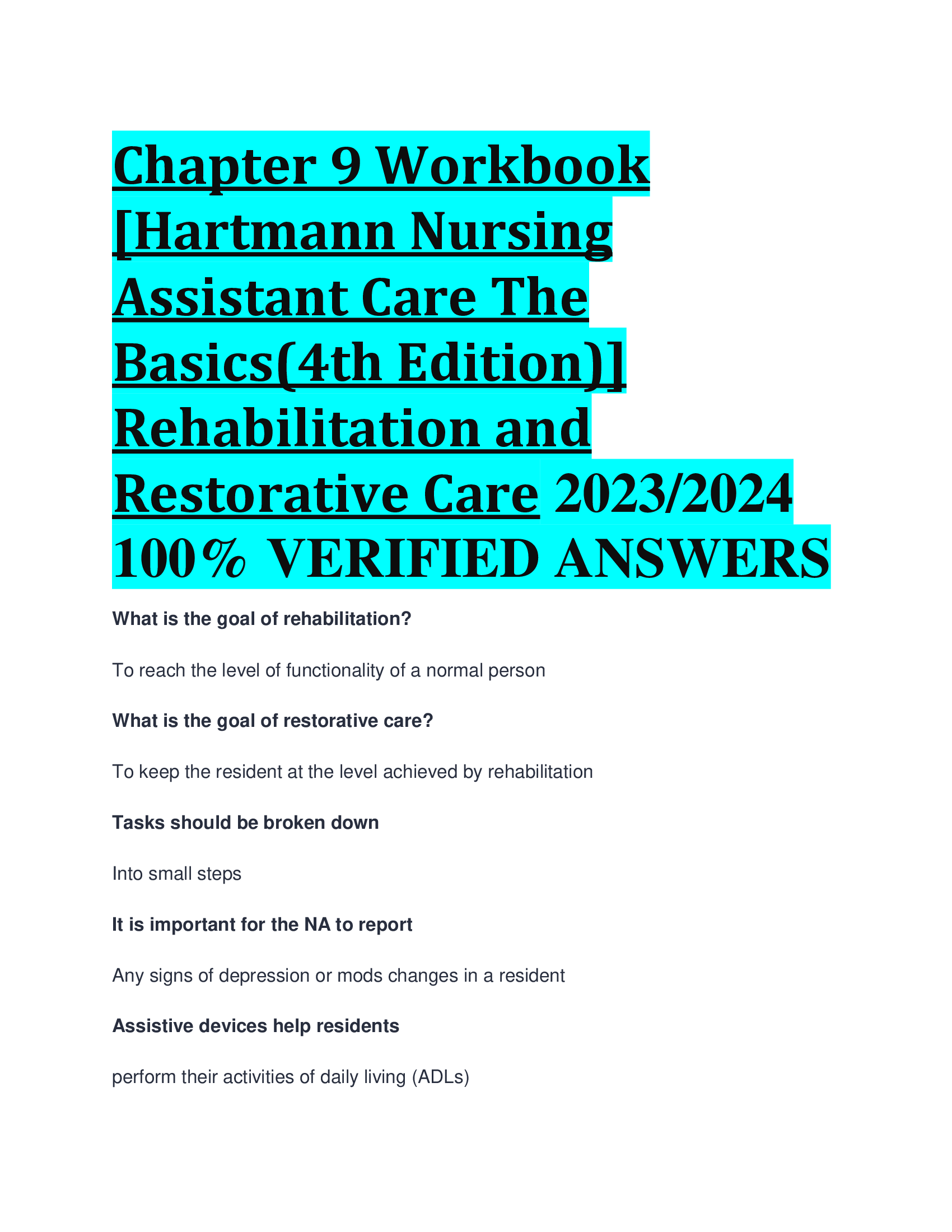 Chapter 9 Workbook [Hartmann Nursing Assistant Care The Basics(4th Edition)] Rehabilitation and Restorative Care 2023,2024  VERIFIED ANSWERS