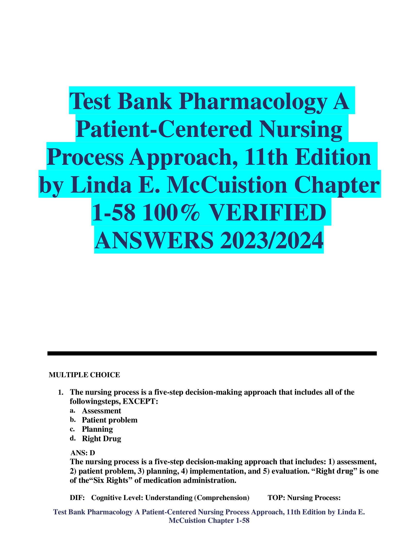 Test Bank Pharmacology A  Patient-Centered Nursing  Process Approach, 11th Edition  by Linda E. McCuistion Chapter  1-58  VERIFIED  ANSWERS 2023,2024