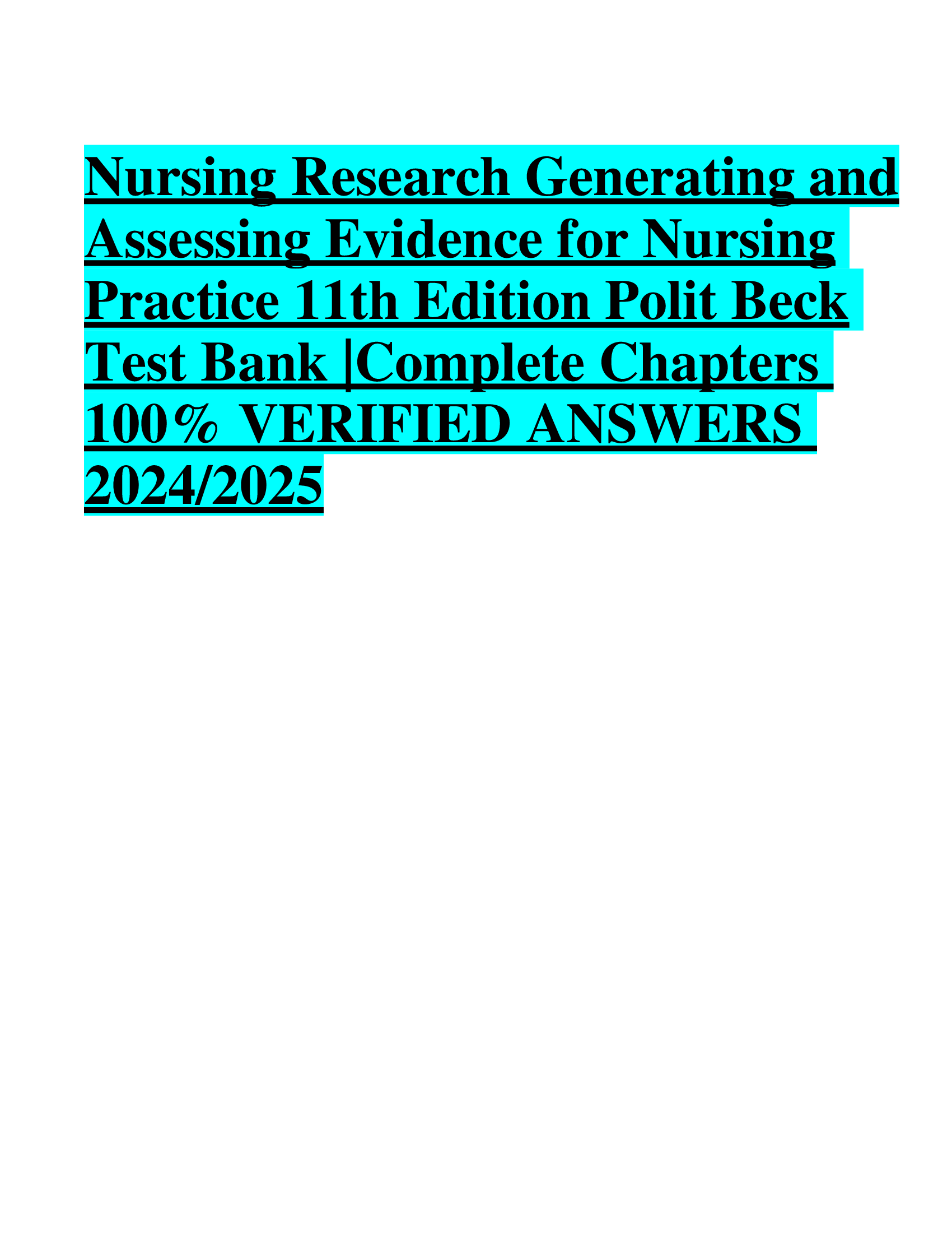 Nursing Research Generating and Assessing Evidence for Nursing Practice 11th Edition Polit Beck Test Bank |Complete Chapters  VERIFIED ANSWERS  2024, 2026