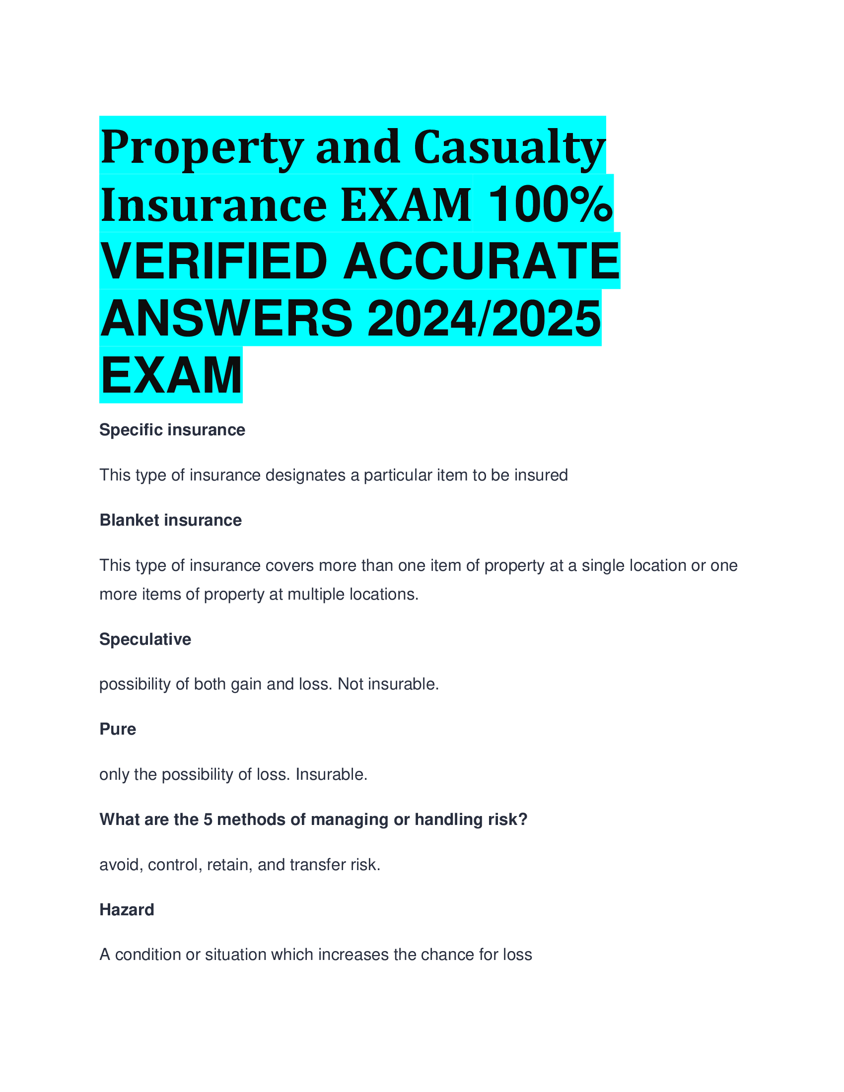 Property and Casualty Insurance EXAM VERIFIED ACCURATE  ANSWERS 20242026  EXAM