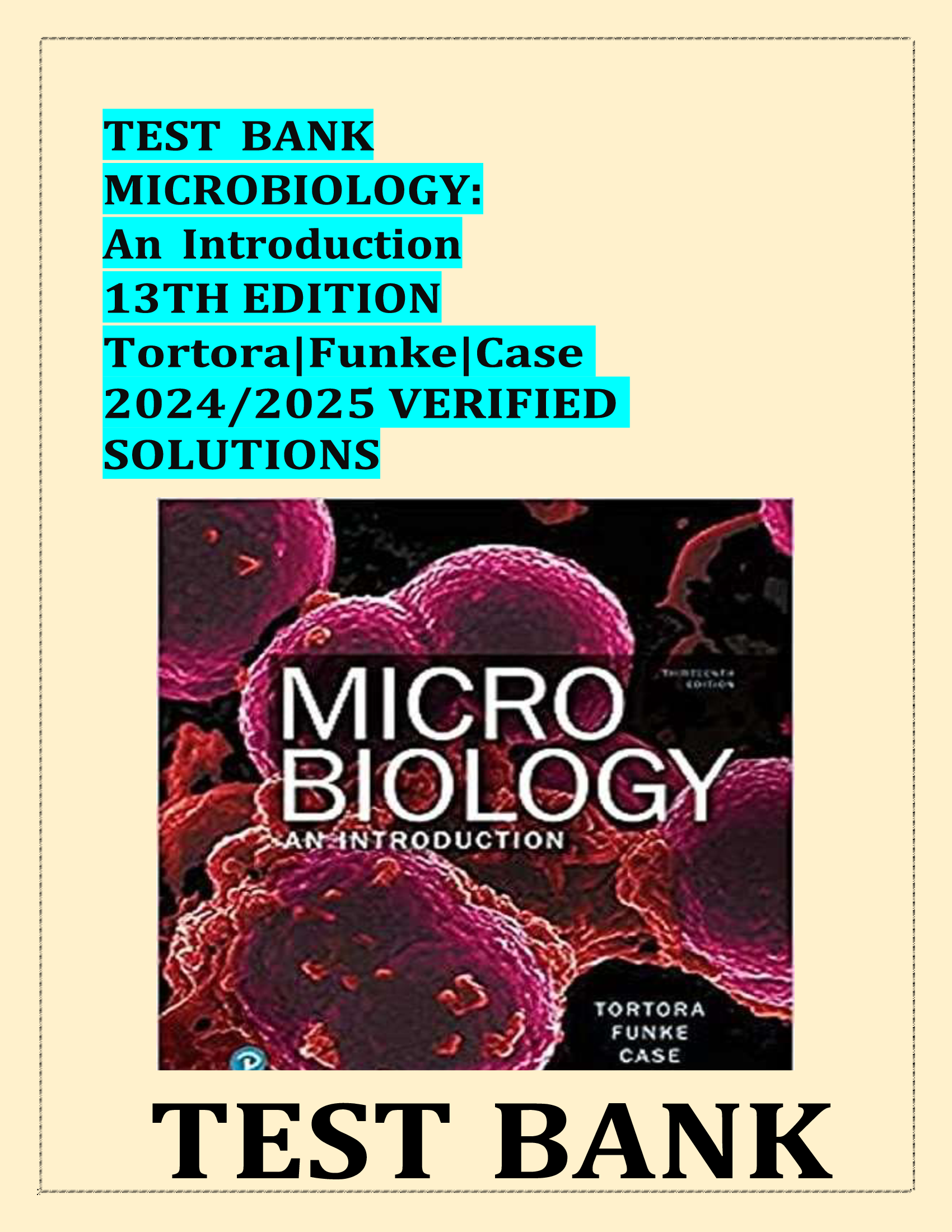 Complete Test Bank for Microbiology: An Introduction 13th Ed. (Tortora, Funke & Case) – Verified Questions & Answers | 2026 Updated