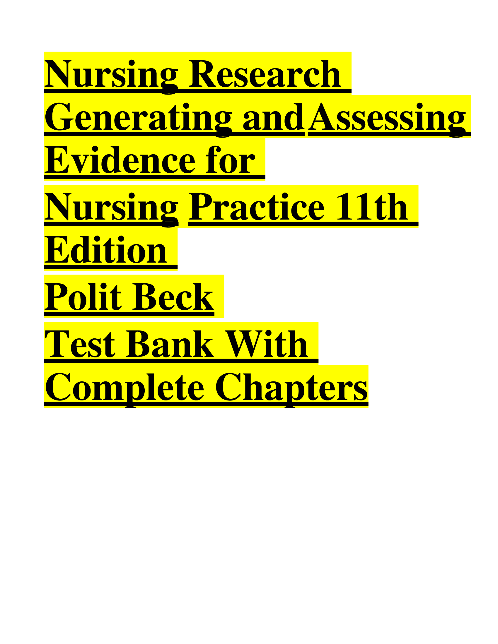 Nursing Research Generating andAssessing  Evidence for  Nursing Practice 11th  Edition  Polit Beck Test Bank With  Complete Chapters