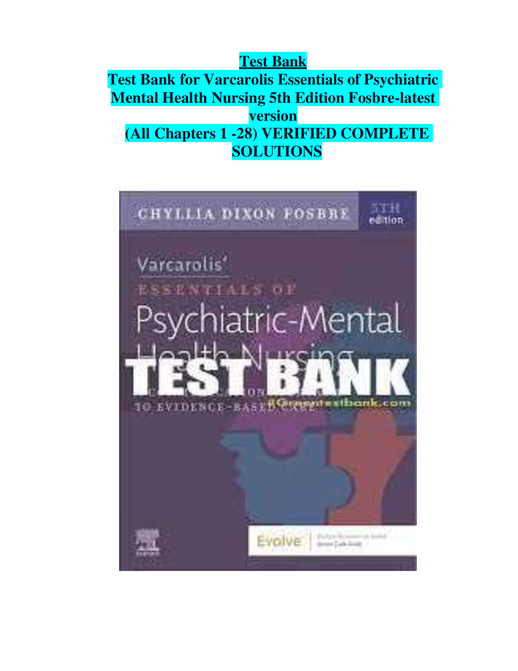 Test Bank for Varcarolis Essentials of Psychiatric Mental Health Nursing 5th Edition Fosbre-latest  version (All Chapters 1 -28) VERIFIED COMPLETE  SOLUTIONS