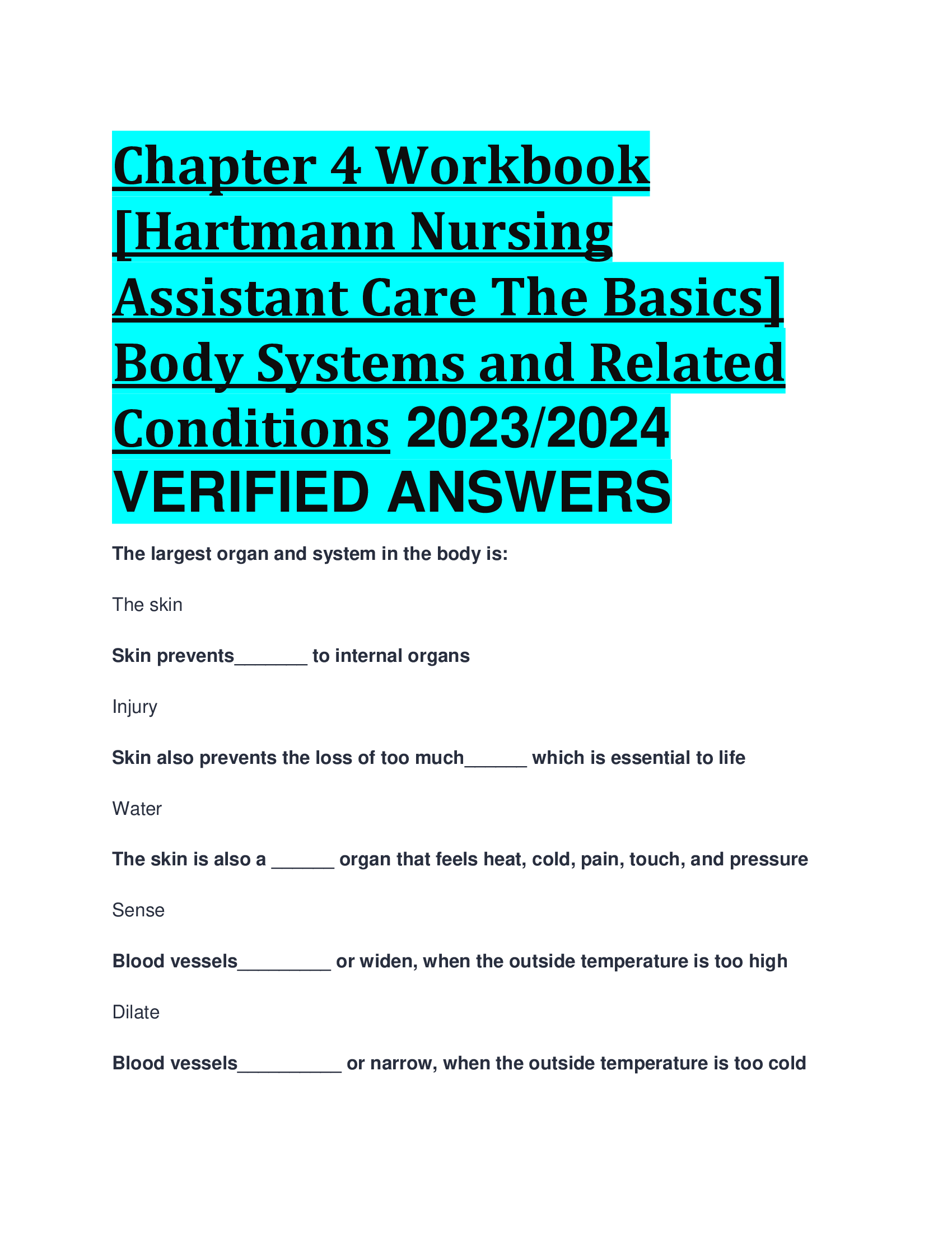 Chapter 4 Workbook [Hartmann Nursing Assistant Care The Basics] Body Systems and Related Conditions 2023,2024  VERIFIED ANSWERS