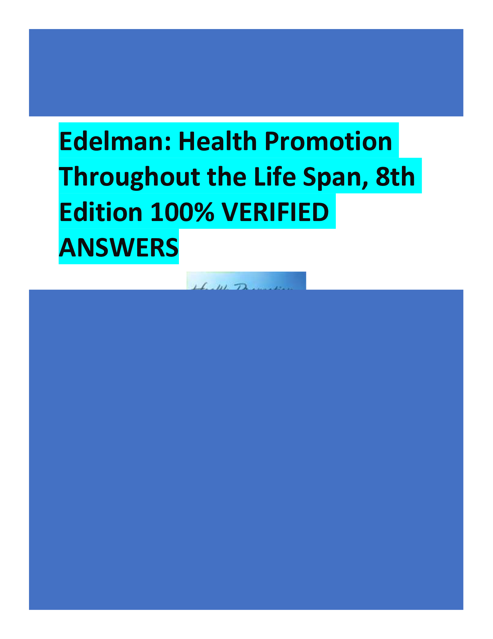 Edelman: Health Promotion Throughout the Life Span, 8th Edition VERIFIED  ANSWERS