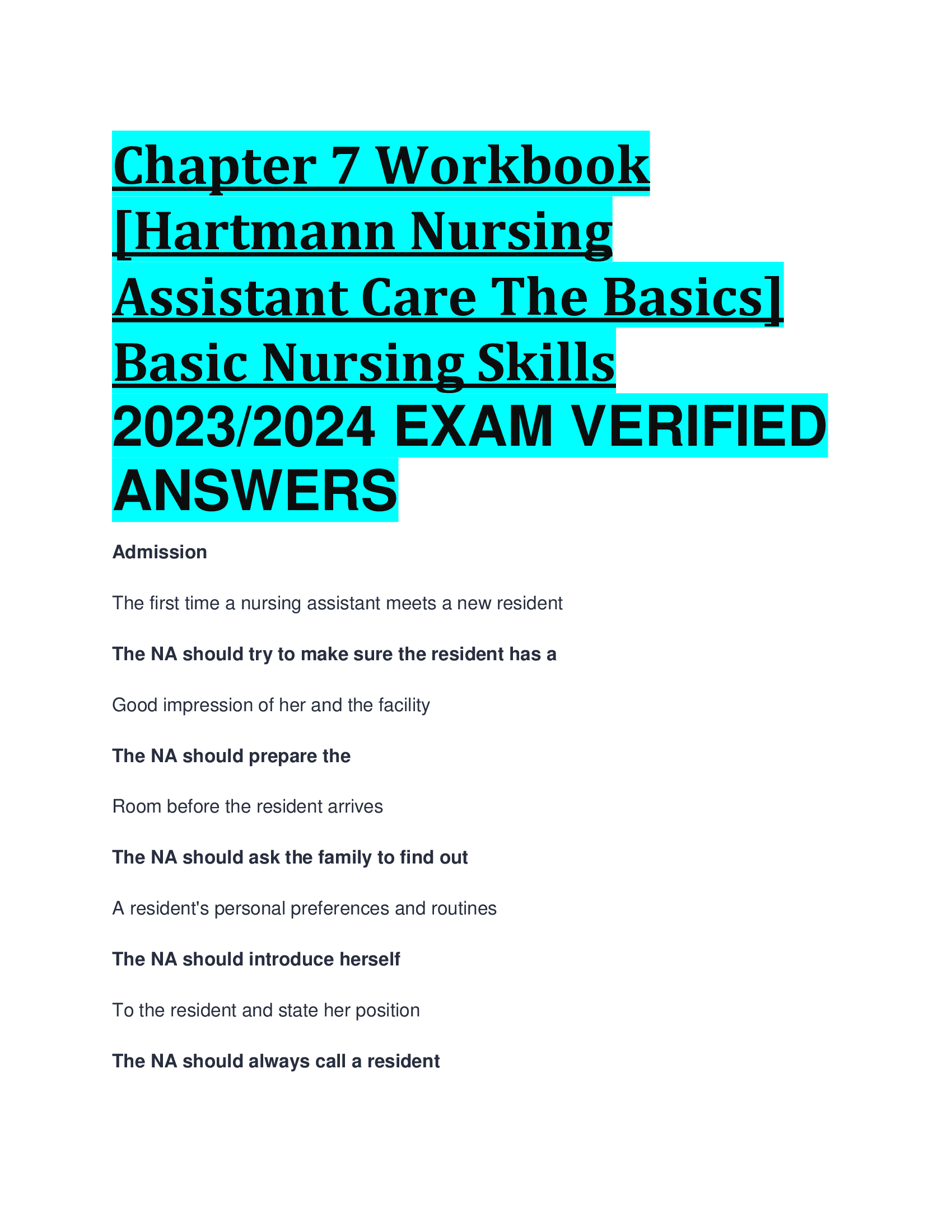 Chapter 7 Workbook [Hartmann Nursing Assistant Care The Basics] Basic Nursing Skills 2023,2024 EXAM VERIFIED  ANSWERS
