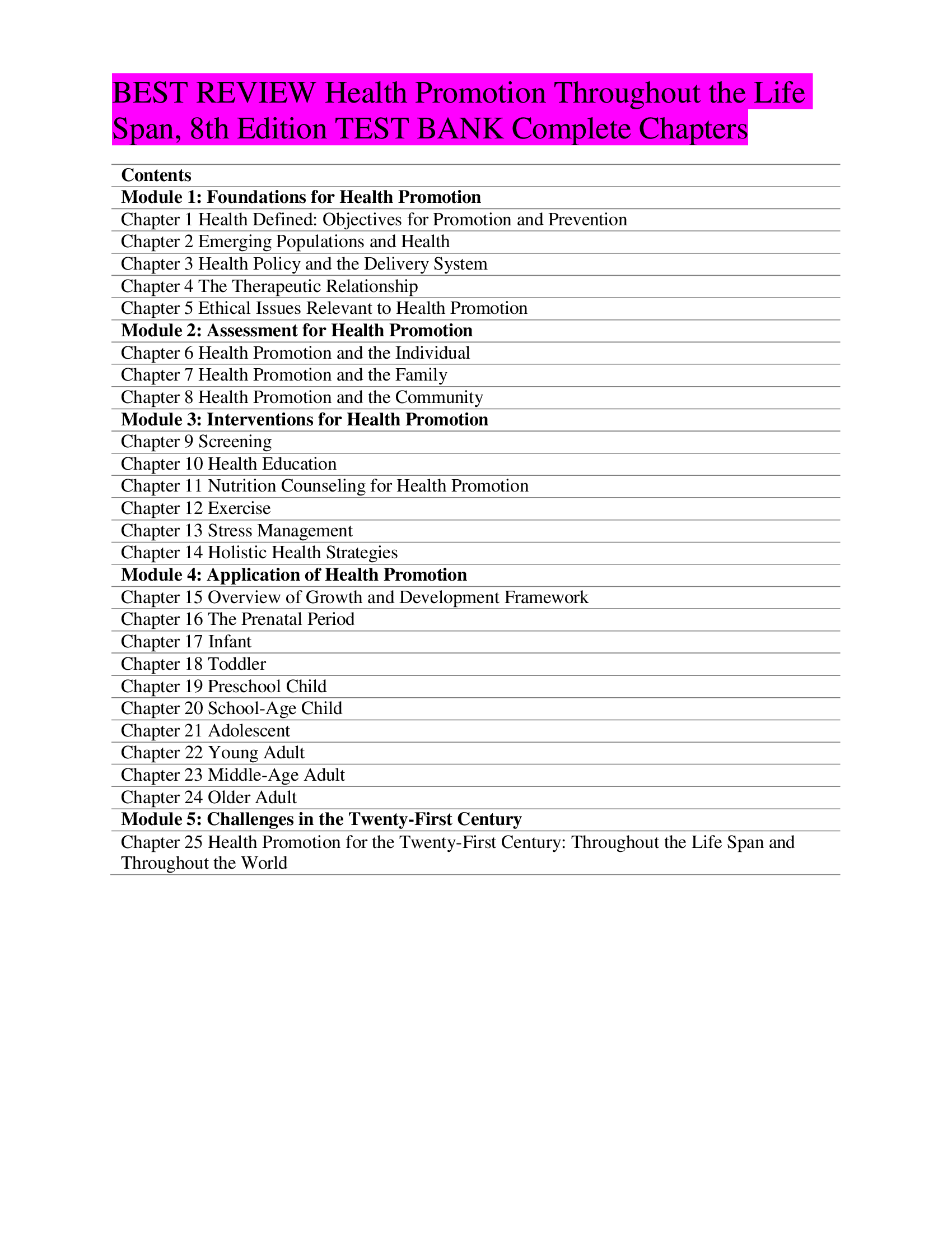 BEST REVIEW Health Promotion Throughout the Life Span, 8th Edition TEST BANK Complete Chapters