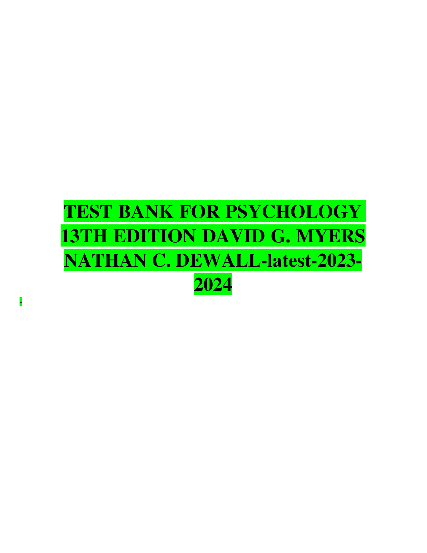 TEST BANK FOR PSYCHOLOGY 13TH EDITION DAVID G. MYERS NATHAN C. DEWALL