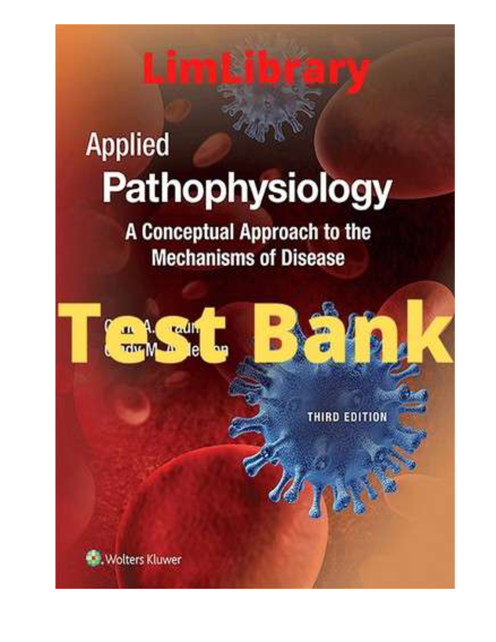 Applied Pathophysiology A Conceptual Approach to the Mechanisms of Disease 3rd Edition Braun Test Bank