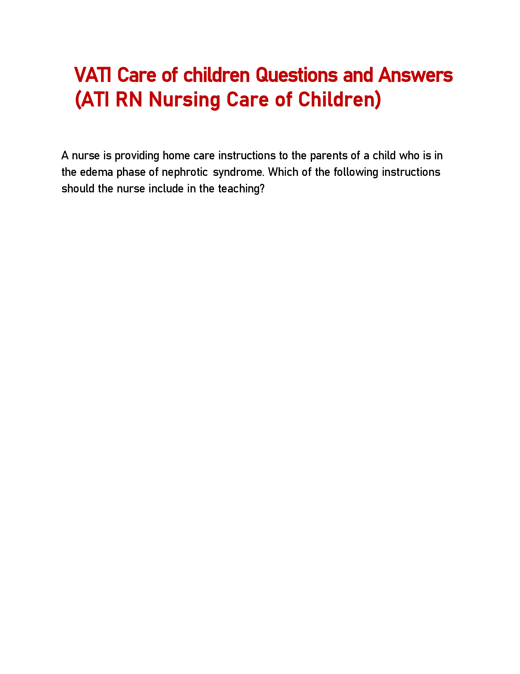 VATI Care of children Questions and Answers (ATI RN Nursing Care of Children)