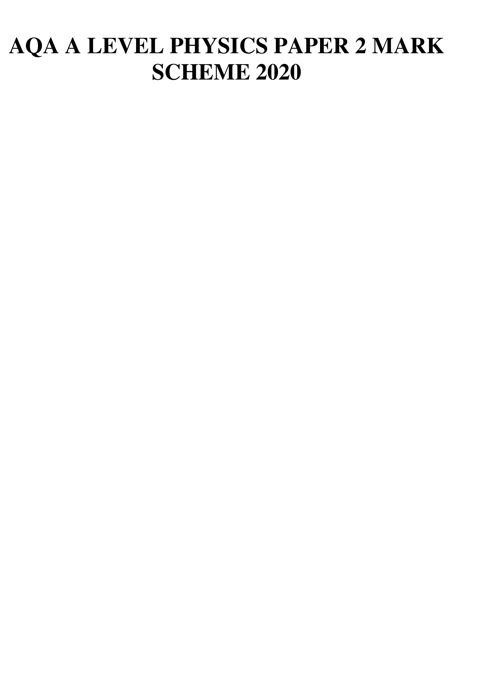 AQA A LEVEL PHYSICS PAPER 2 MARK SCHEME 2020