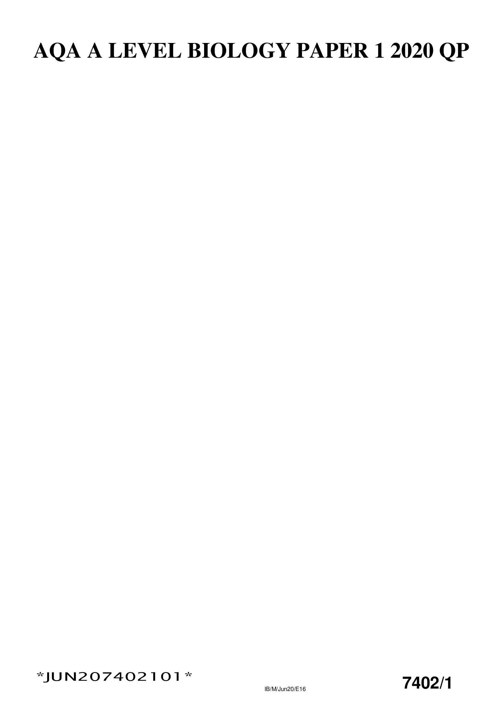 AQA A LEVEL BIOLOGY PAPER 1 2020 QP