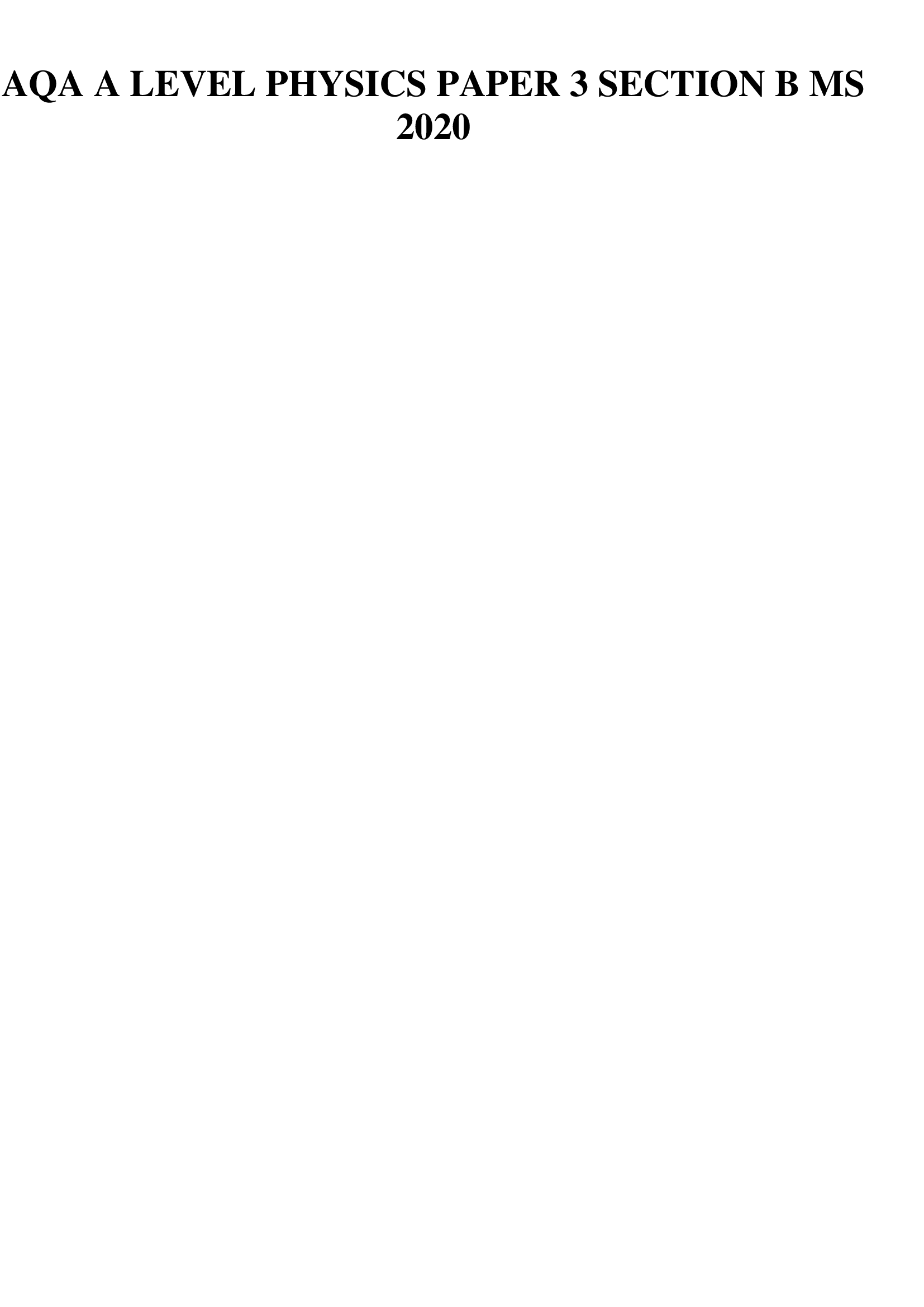 AQA A LEVEL PHYSICS PAPER 3B MS 2020