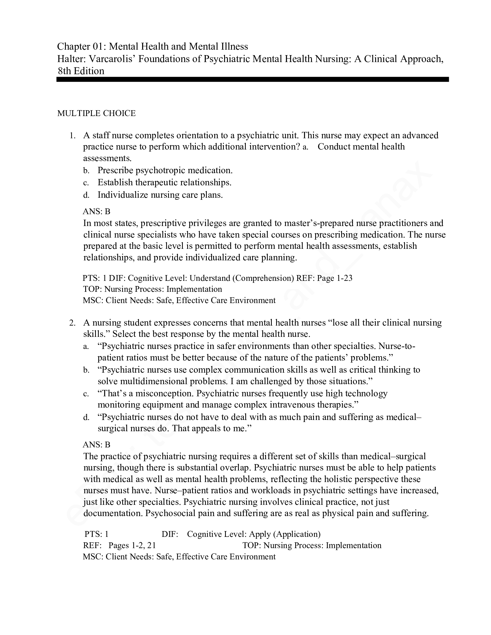 Chapter 01: Mental Health and Mental Illness Halter: Varcarolis’ Foundations of Psychiatric Mental Health Nursing: A Clinical Approach, 8th Edition