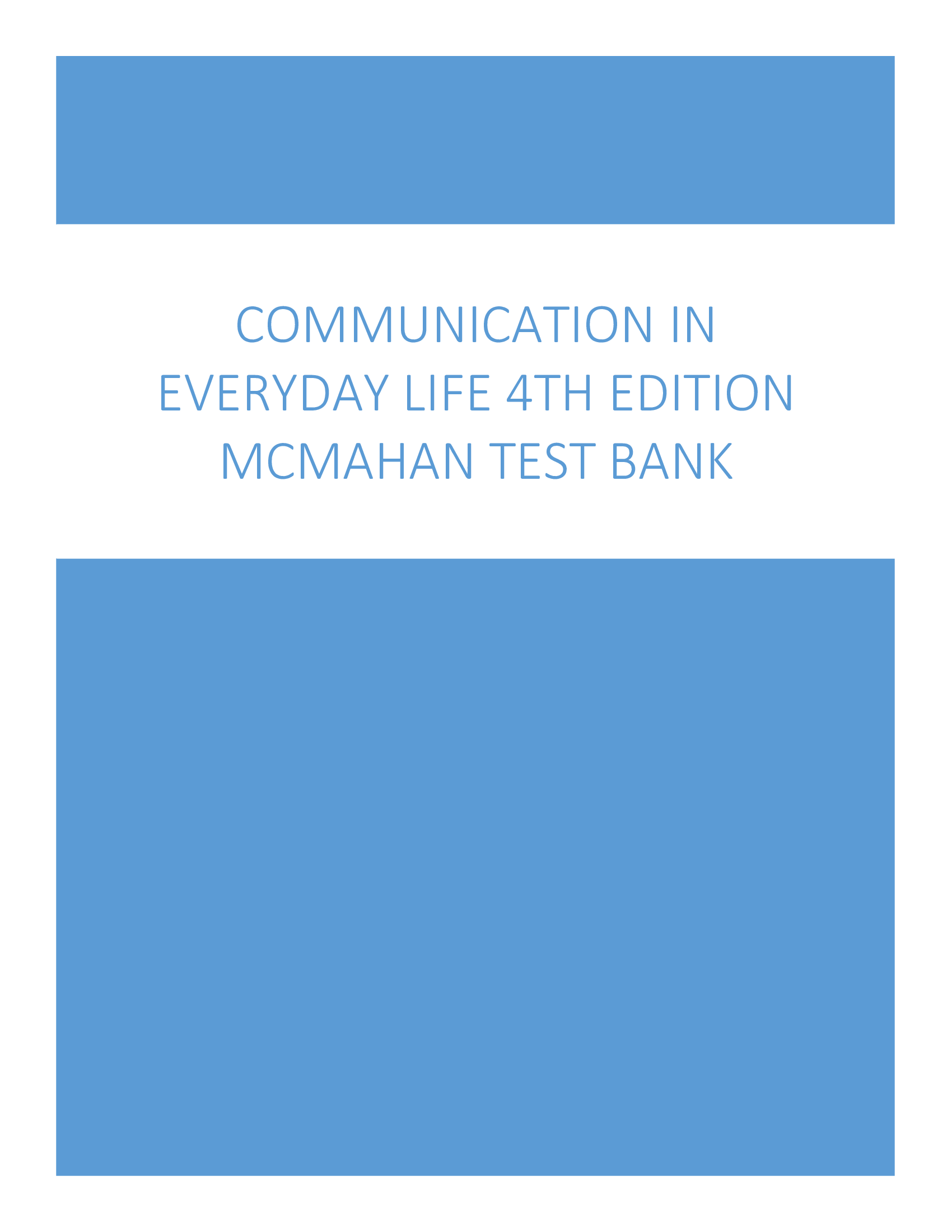 Test Bank for Communication in Everyday Life 4th Edition McMahan