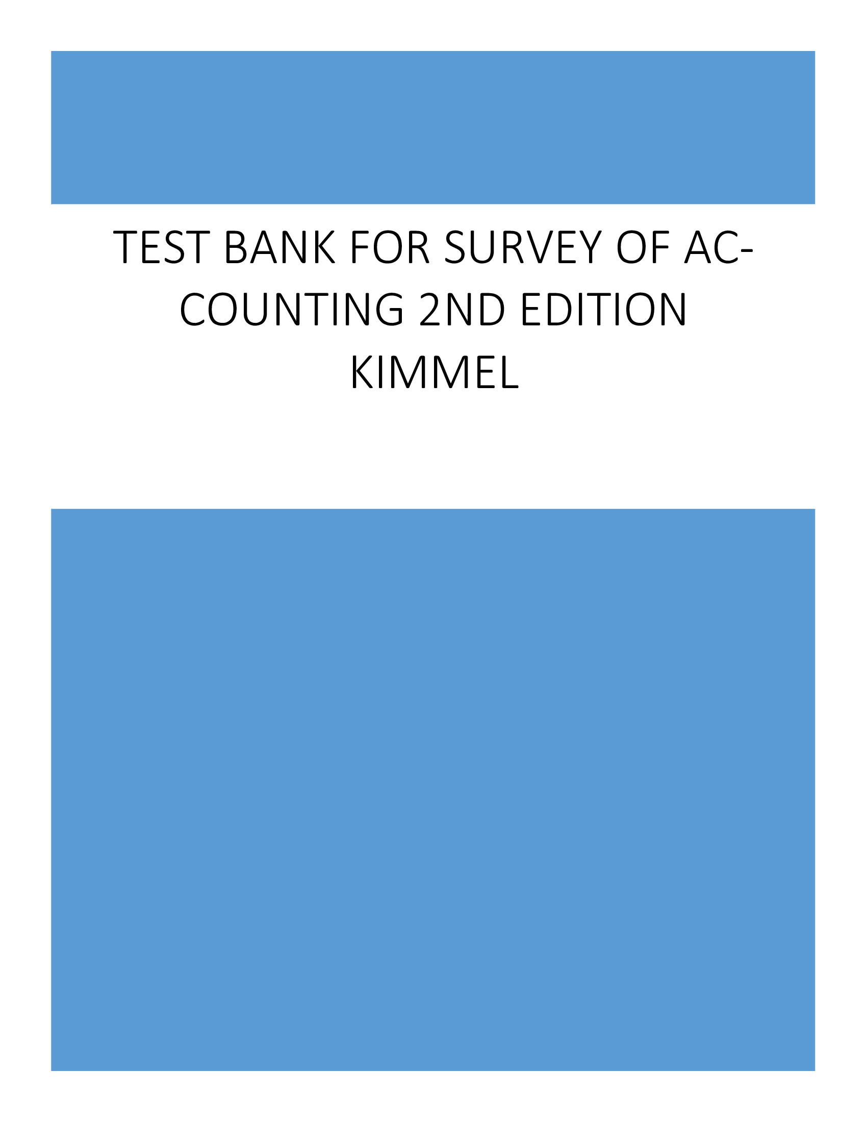 Test Bank for Survey of Accounting 2nd Edition Kimmel
