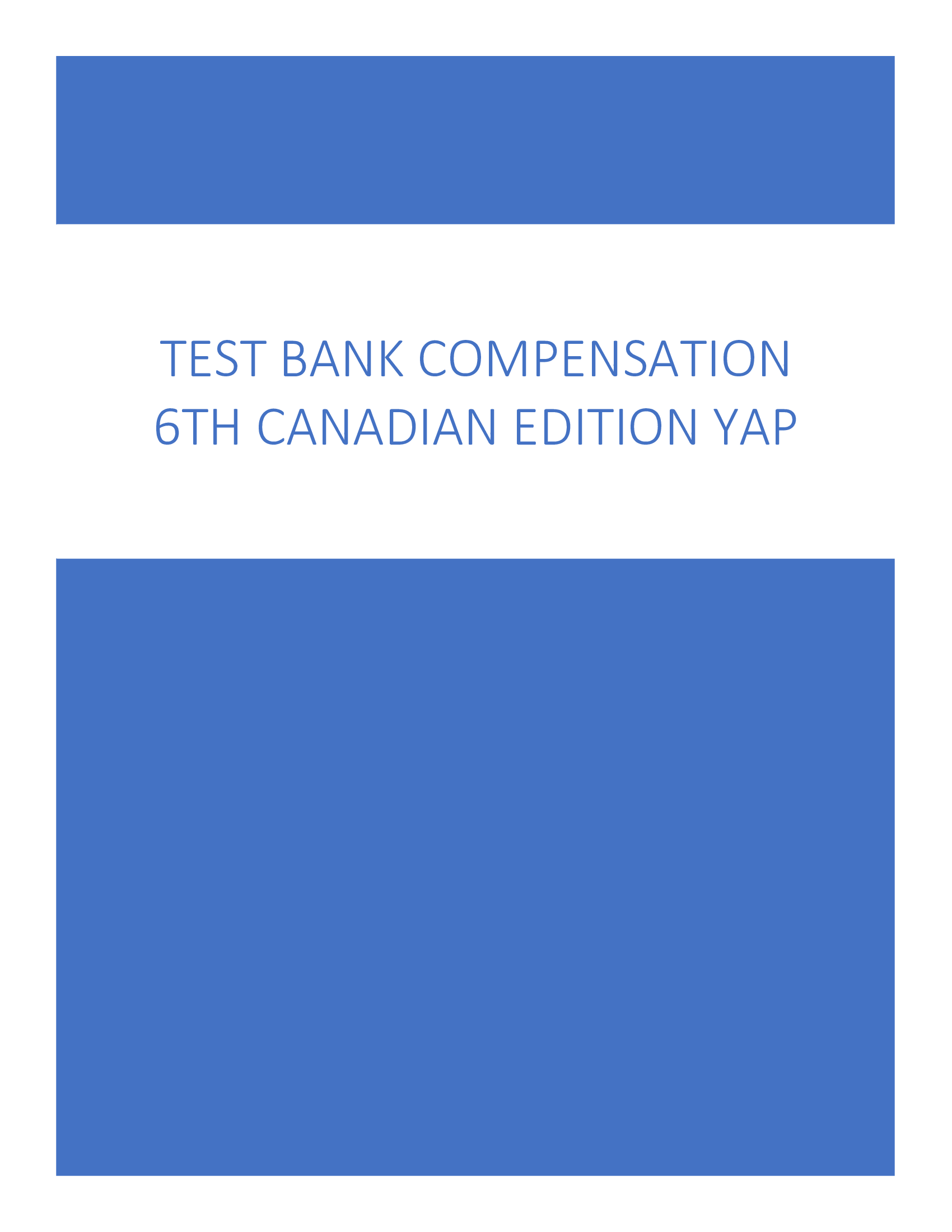 Test Bank for Compensation 6th Canadian Edition Yap