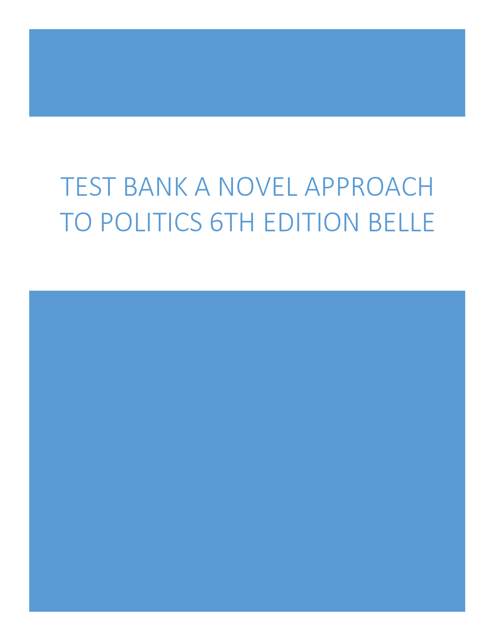 Test Bank for A Novel Approach to Politics 6th Edition Belle