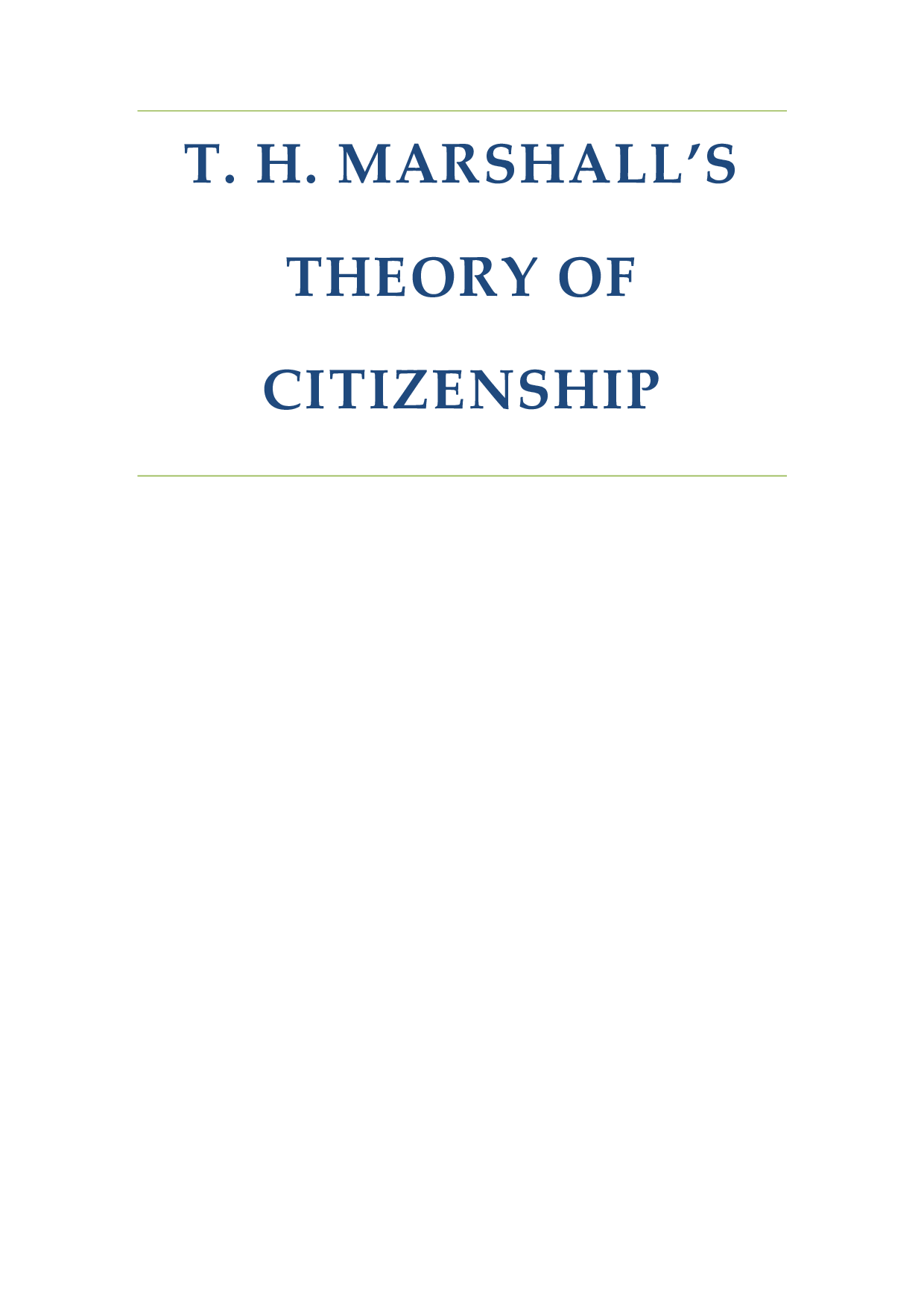 T. H. Marshall’s Theory of Citizenship: Key Contributions